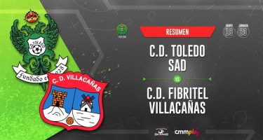 📺 CDTtv | Resúmen del CD Toledo 1-0 CD Villacañas