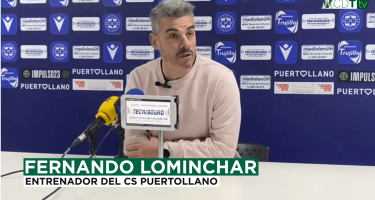 📺 CDTtv | Declaraciones de Fernando Lominchar, entrenador de CS Puertollano (Jornada 23)